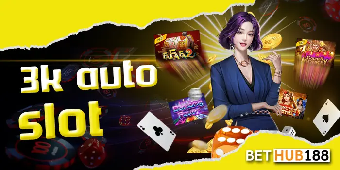 3k auto slot