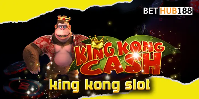 king kong slot