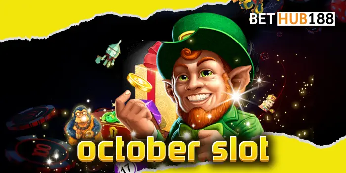 october slot