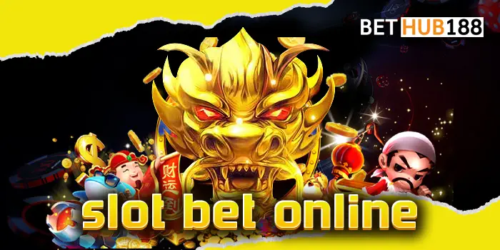 slot bet online
