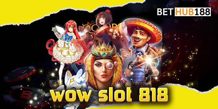 wow slot 818