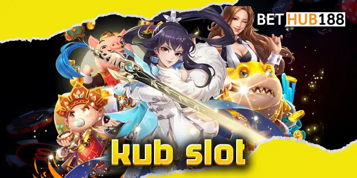 kub slot