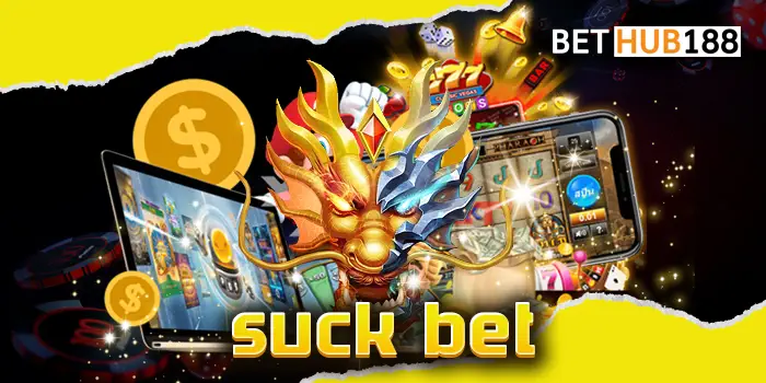 suck bet