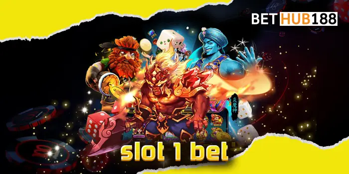 slot 1 bet