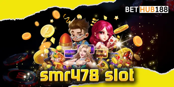 smr478 slot