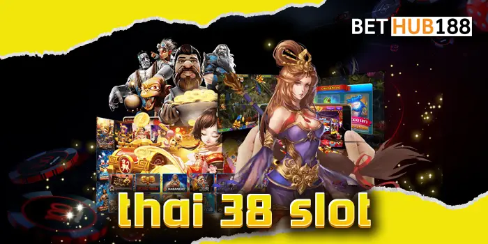 thai 38 slot