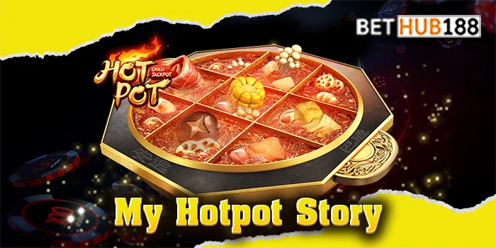 My Hotpot Story