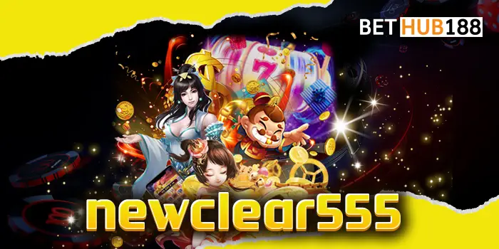 newclear555