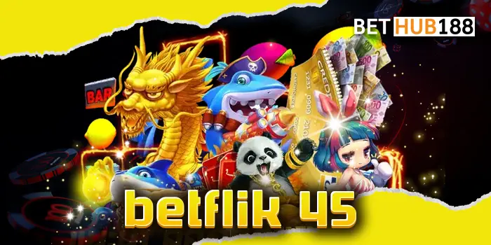 betflik 45