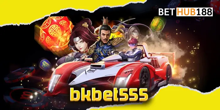 bkbet555