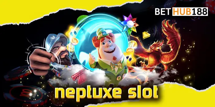 neptuxe slot