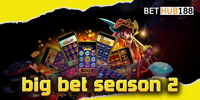 big bet season 2