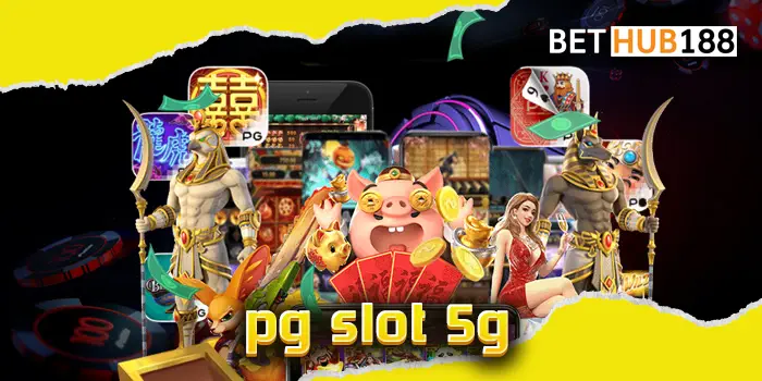 pg slot 5g