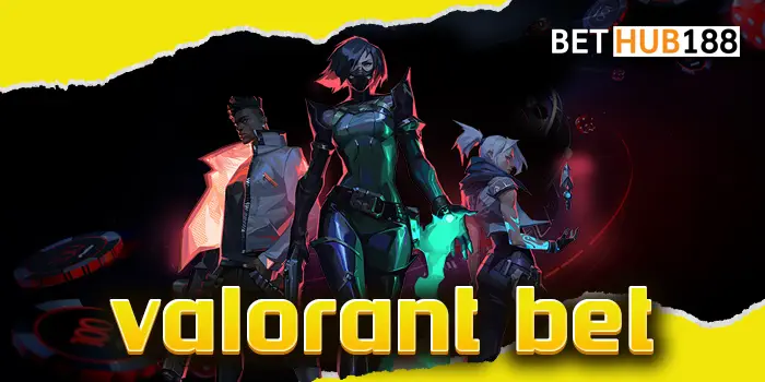 valorant bet