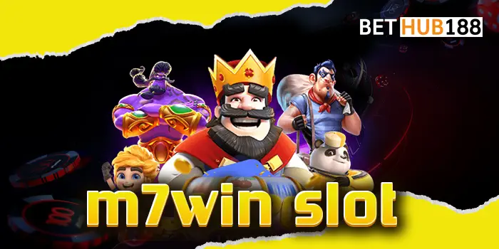 m7win slot