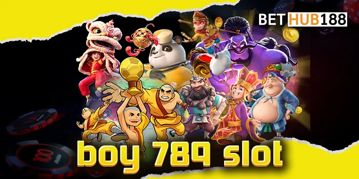 boy 789 slot หนึ่งในเว็บที่มีเกมให้ท่านได้เล่นกันมากที่สุด เว็บรวมสล็อตแตกง่าย มาใหม่ล่าสุด