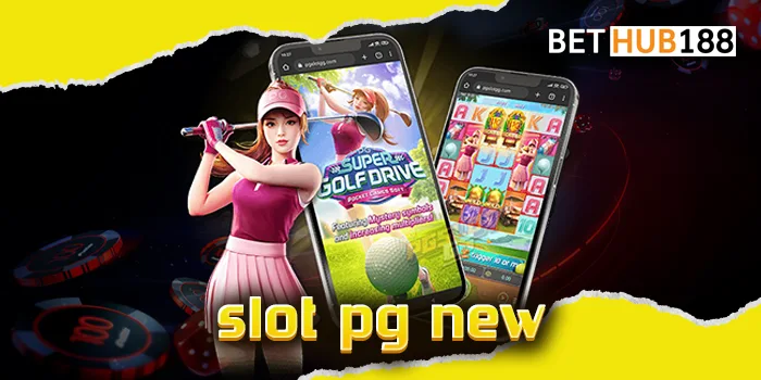 slot pg new สล็อตเว็บใหม่ล่าสุด 2023 อัพเดทสล็อต PG ของแท้