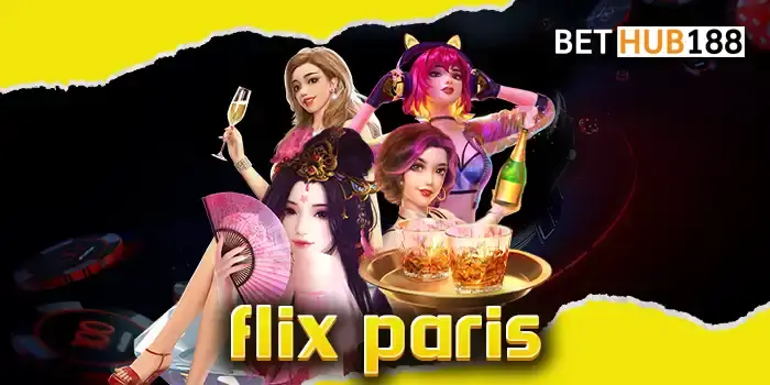 flix paris ศูนย์รวมเกมสล็อตมาแรงที่สุด เข้าเล่นทุกเกมได้ที่นี่ มีเกมสล็อตให้เลือกไม่อั้น
