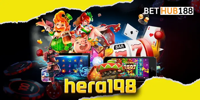 hera198 เว็บคาสิโนมาแรง เกมให้เดิมพันสุดมัน เข้าเล่นได้เลยที่นี่ คาสิโนทุกรูปแบบ คาสิโนสุดยอดฮิต