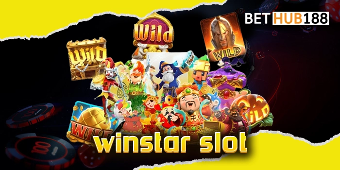 winstar slot จัดหนักกับเว็บที่ไม่ผ่านเอเย่นต์ ให้บริการสล็อตลิขสิทธิ์แท้ครบเครื่องในที่เดียว