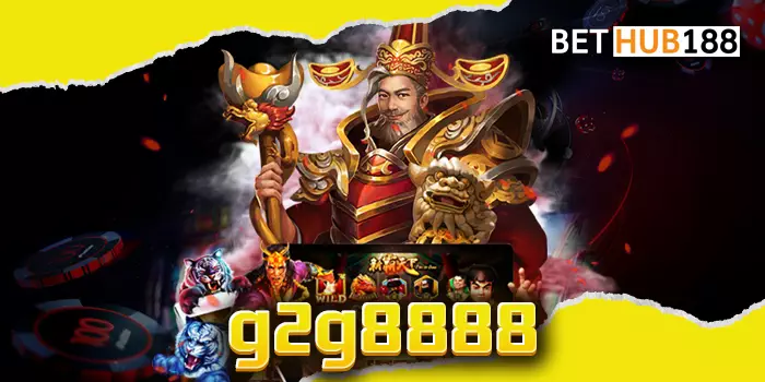 g2g8888 เปิดคลังเกมเดิมพันเยอะที่สุด หาเงินผ่านเว็บแบบปลอดภัย ไว้ใจได้