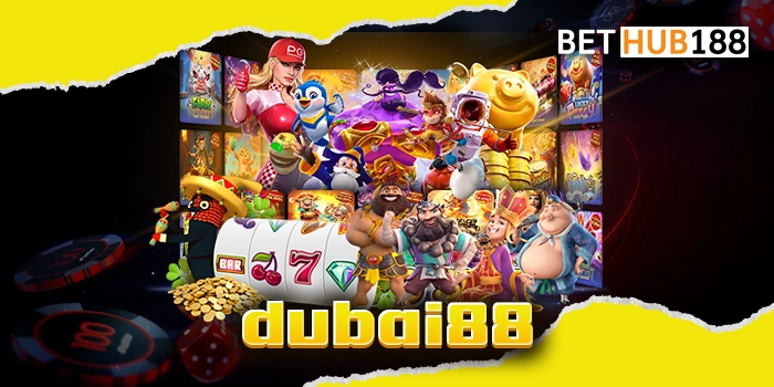 dubai88 เข้าเล่นไม่อั้น เว็บตรงสล็อตระดับสากลกับเกมที่มากที่สุด ให้บริการได้ในเว็บออโต้